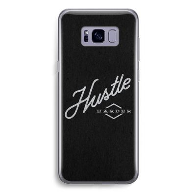 Hustle: Samsung Galaxy S8 Plus Transparant Hoesje