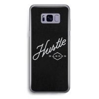 Hustle: Samsung Galaxy S8 Plus Transparant Hoesje