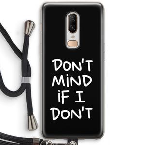 Don't Mind: OnePlus 6 Transparant Hoesje met koord