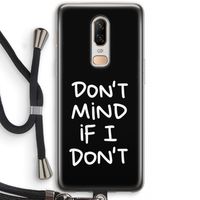 Don't Mind: OnePlus 6 Transparant Hoesje met koord