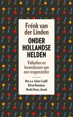 Onder Hollandse helden (Paperback)