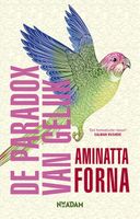 De paradox van geluk - Aminatta Forna - ebook