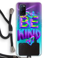 Be Kind: Oppo A52 Transparant Hoesje met koord