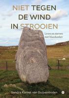 Niet tegen de wind in strooien (Paperback)