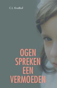 Ogen spreken een sterk vermoeden (Paperback)
