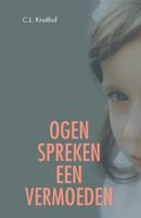 Ogen spreken een sterk vermoeden (Paperback)