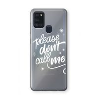 Don't call: Samsung Galaxy A21s Transparant Hoesje