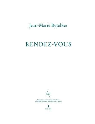 Jean-Marie Bytebier. Rendez-vous (Paperback)