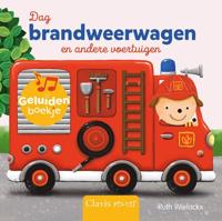 Dag brandweerwagen en andere voertuigen, Geluidenboekje