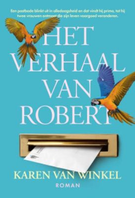 Het verhaal van Robert - Karen Van Winkel - ebook