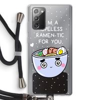 I'm A Hopeless Ramen-Tic For You: Samsung Galaxy Note 20 / Note 20 5G Transparant Hoesje met koord