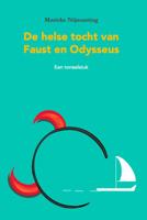 De helse tocht van Faust en Odysseus (Paperback)