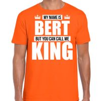 Naam cadeau t-shirt my name is Bert - but you can call me King oranje voor heren