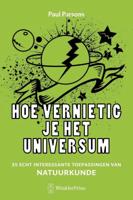 Hoe vernietig je het universum (Paperback)