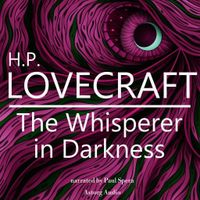 H. P. Lovecraft : The Whisperer in Darkness