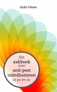 Het zakboek voor anti-pestcoördinatoren in po en vo (Paperback)