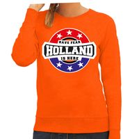 Have fear Holland is here / Holland supporter sweater oranje voor dames - thumbnail