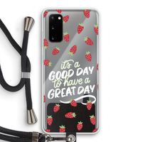Don't forget to have a great day: Samsung Galaxy S20 Transparant Hoesje met koord