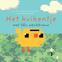Het kuikentje met één wenkbrauw (Paperback)