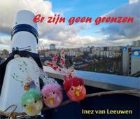 Er zijn geen grenzen (Hardback)