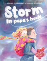 Storm in papa&apos;s hoofd