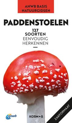 Natuurgids ANWB Basis Natuurgids Paddenstoelen | Kosmos Uitgevers