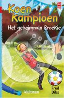 Koen Kampioen. Het geheim van Broekie (Hardback) Koen Kampioen. Het geheim van Broekie (Hardback)