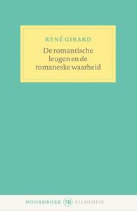 De romantische leugen en de romaneske waarheid  (Paperback)