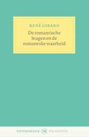 De romantische leugen en de romaneske waarheid  (Paperback)