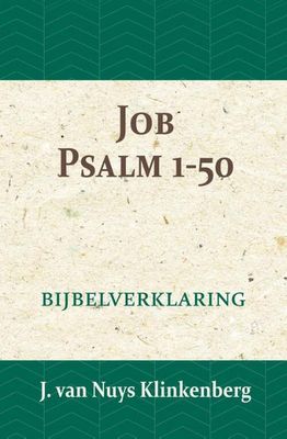 Job & Psalmen 1-50 - J. van Nuys Klinkenberg - Paperback (9789057193590)