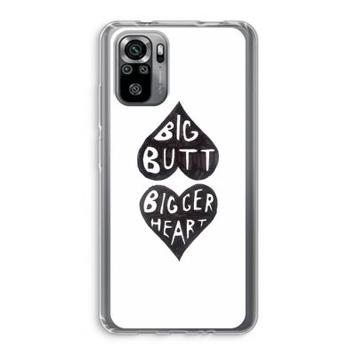Big butt bigger heart: Xiaomi Redmi Note 10S Transparant Hoesje