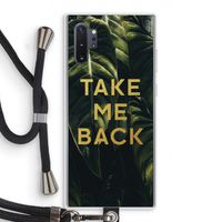 Take me back: Samsung Galaxy Note 10 Plus Transparant Hoesje met koord