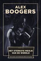 Het sterkste meisje van de wereld - Alex Boogers - eBook (9789057594861) - thumbnail