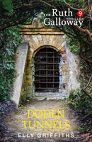 Dodentunnels - Elly Griffiths - ebook