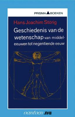 Geschiedenis van de wetenschap van middeleeuwen tot negentiende eeuw (Paperback)