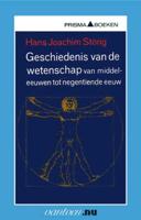 Geschiedenis van de wetenschap van middeleeuwen tot negentiende eeuw (Paperback)