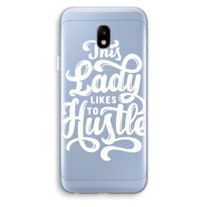 Hustle Lady: Samsung Galaxy J3 (2017) Transparant Hoesje