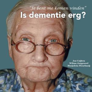 Is dementie erg? (Paperback)