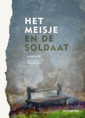 Het meisje en de soldaat (Hardback)