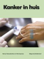 Kanker in huis (Paperback)