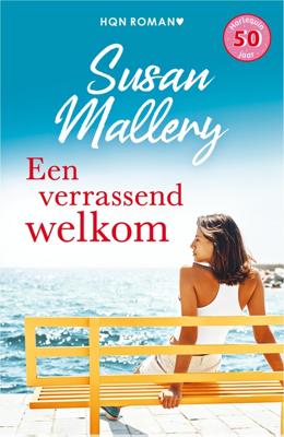 Een verrassend welkom - Susan Mallery - ebook