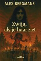 Zwijg als je haar ziet (Paperback)