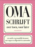 Oma schrijft over toen, voor later