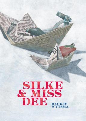 Silke & Miss Dee (Hardback)