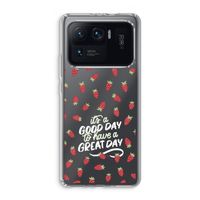 Don't forget to have a great day: Xiaomi Mi 11 Ultra Transparant Hoesje