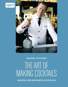 The art of making cocktails (Hardback)