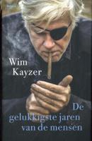 De gelukkigste jaren van de mensen (Hardback)