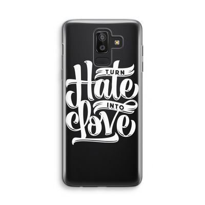 Turn hate into love: Samsung Galaxy J8 (2018) Transparant Hoesje
