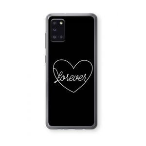 Forever heart black: Samsung Galaxy A31 Transparant Hoesje
