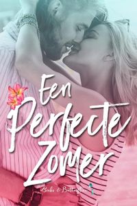 Een perfecte zomer - - ebook